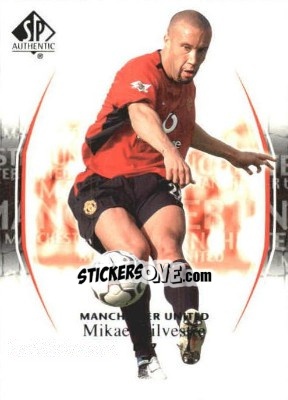 Sticker Mikael Silvestre - Manchester United SP Authentic 2004 n. 27 - Upper Deck