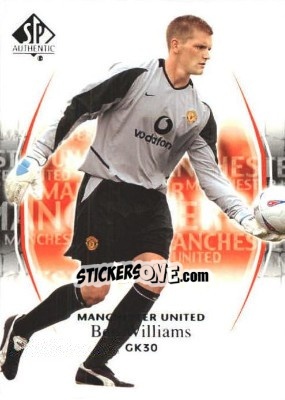 Sticker Ben Williams - Manchester United SP Authentic 2004 - Upper Deck