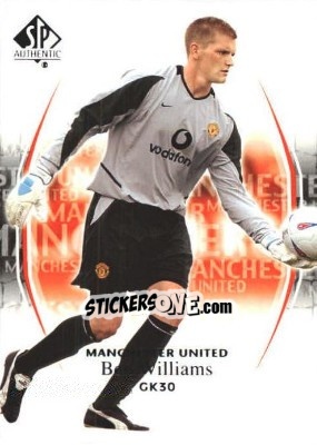 Sticker Ben Williams - Manchester United SP Authentic 2004 n. 30 - Upper Deck