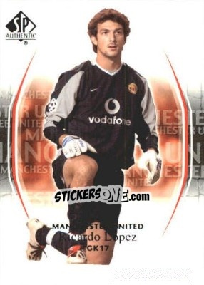 Sticker Ricardo Lopez - Manchester United SP Authentic 2004 - Upper Deck