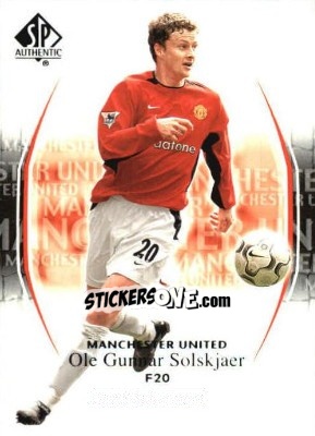 Sticker Ole Gunnar Solskjaer - Manchester United SP Authentic 2004 - Upper Deck