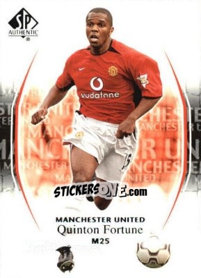 Figurina Quinton Fortune - Manchester United SP Authentic 2004 n. 55 - Upper Deck