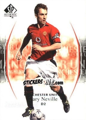 Sticker Gary Neville - Manchester United SP Authentic 2004 - Upper Deck