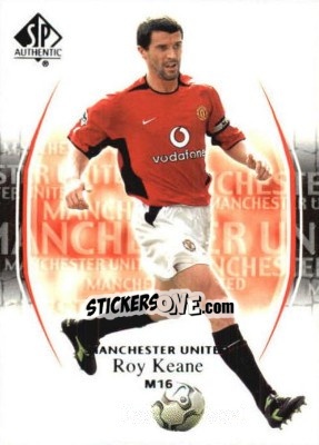 Sticker Roy Keane - Manchester United SP Authentic 2004 n. 76 - Upper Deck