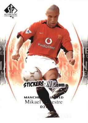 Sticker Mikael Silvestre - Manchester United SP Authentic 2004 - Upper Deck