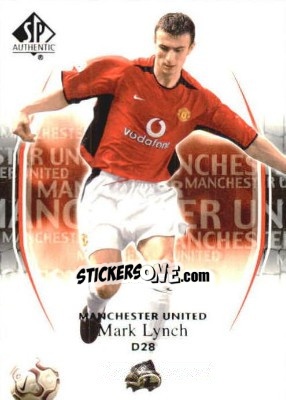 Sticker Mark Lynch - Manchester United SP Authentic 2004 - Upper Deck