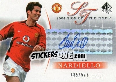 Sticker Daniel Nardiello - Manchester United SP Authentic 2004 - Upper Deck