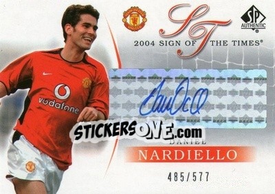 Sticker Daniel Nardiello - Manchester United SP Authentic 2004 n. A-DN - Upper Deck