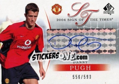 Cromo Danny Pugh - Manchester United SP Authentic 2004 n. A-DP - Upper Deck