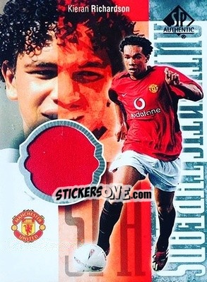 Sticker Kieran Richardson - Manchester United SP Authentic 2004 - Upper Deck