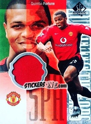 Sticker Quinton Fortune - Manchester United SP Authentic 2004 - Upper Deck