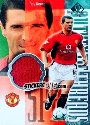 Sticker Roy Keane - Manchester United SP Authentic 2004 n. AT-RK - Upper Deck