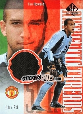 Sticker Tim Howard - Manchester United SP Authentic 2004 - Upper Deck