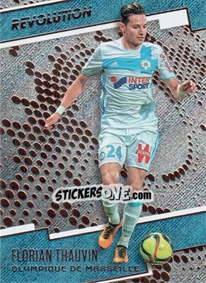 Cromo Florian Thauvin - Revolution Soccer 2017 - Panini