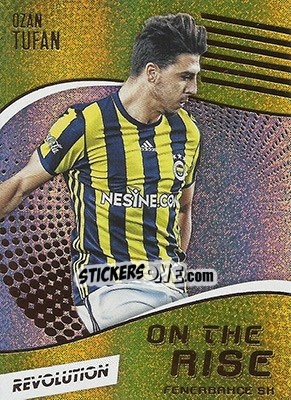 Cromo Ozan Tufan - Revolution Soccer 2017 - Panini