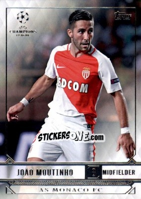 Sticker Joao Moutinho - UEFA Champions League Showcase 2016-2017 n. 7 - Topps