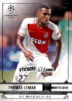Sticker Thomas Lemar - UEFA Champions League Showcase 2016-2017 n. 11 - Topps