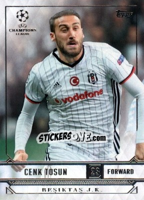 Sticker Cenk Tosun - UEFA Champions League Showcase 2016-2017 n. 19 - Topps