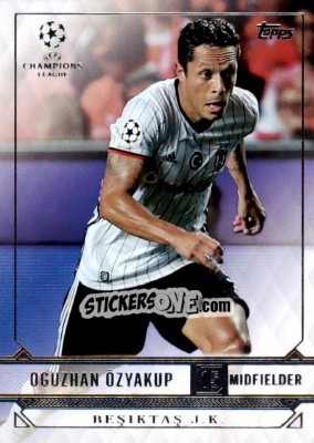 Sticker Oguzhan Ozyakup - UEFA Champions League Showcase 2016-2017 n. 20 - Topps