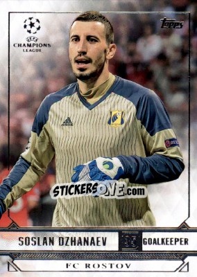 Sticker Soslan Dzhanaev - UEFA Champions League Showcase 2016-2017 n. 90 - Topps
