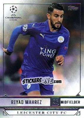 Sticker Riyad Mahrez - UEFA Champions League Showcase 2016-2017 n. 115 - Topps