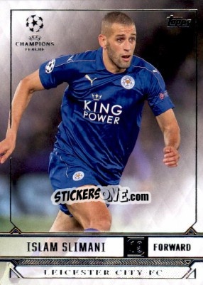 Cromo Islam Slimani - UEFA Champions League Showcase 2016-2017 n. 118 - Topps