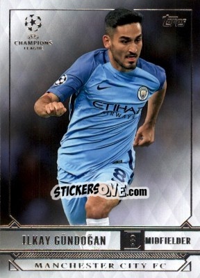 Sticker Ilkay Gundogan - UEFA Champions League Showcase 2016-2017 n. 131 - Topps