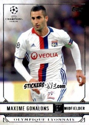 Figurina Maxime Gonalons - UEFA Champions League Showcase 2016-2017 - Topps