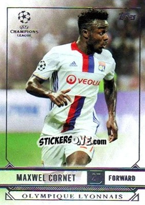 Figurina Maxwel Cornet - UEFA Champions League Showcase 2016-2017 - Topps