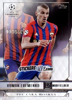Sticker Roman Eremenko - UEFA Champions League Showcase 2016-2017 n. 145 - Topps
