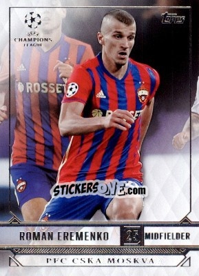 Sticker Roman Eremenko - UEFA Champions League Showcase 2016-2017 - Topps