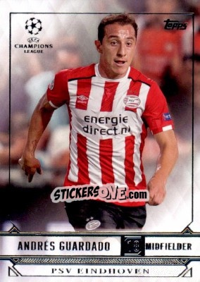 Sticker Andres Guardado - UEFA Champions League Showcase 2016-2017 n. 155 - Topps