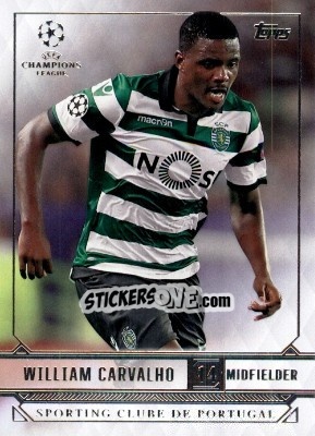 Sticker William Carvalho - UEFA Champions League Showcase 2016-2017 - Topps