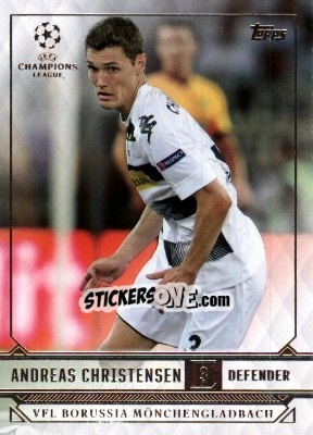Sticker Andreas Christensen - UEFA Champions League Showcase 2016-2017 n. 199 - Topps