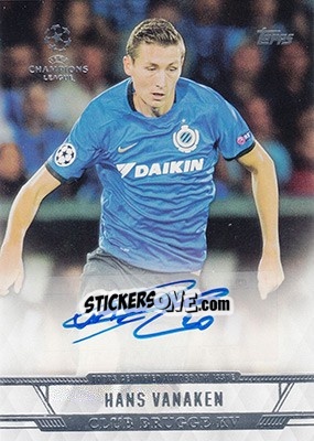 Cromo Hans Vanaken - UEFA Champions League Showcase 2016-2017 - Topps