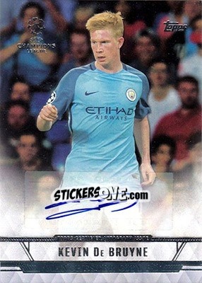 Sticker Kevin De Bruyne - UEFA Champions League Showcase 2016-2017 n. CLA-KD - Topps