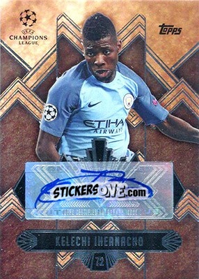 Sticker Kelechi Iheanacho - UEFA Champions League Showcase 2016-2017 n. TCA-KI - Topps
