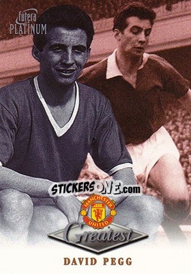 Sticker David Pegg - Manchester United Greatest Platinum 1999 n. 35 - Futera