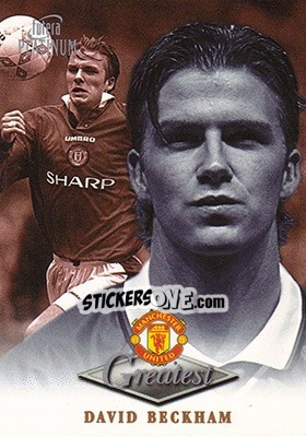 Sticker David Beckham - Manchester United Greatest Platinum 1999 n. 1 - Futera