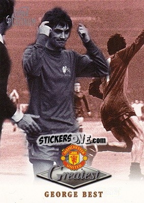 Sticker George Best - Manchester United Greatest Platinum 1999 - Futera