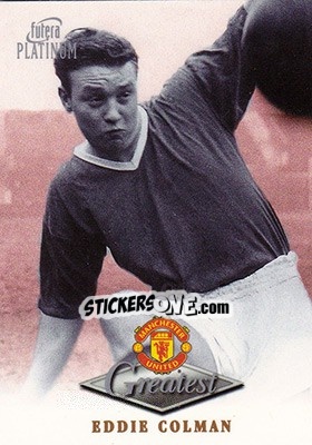 Figurina Eddie Colman - Manchester United Greatest Platinum 1999 n. 13 - Futera