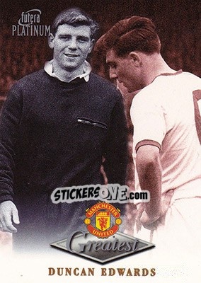 Cromo Duncan Edwards - Manchester United Greatest Platinum 1999 - Futera