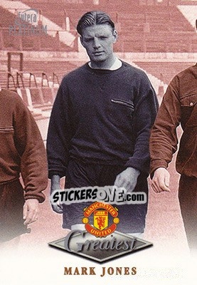 Figurina Mark Jones - Manchester United Greatest Platinum 1999 - Futera