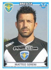 Cromo Matteo Sereni - Calciatori 2010-2011 - Panini