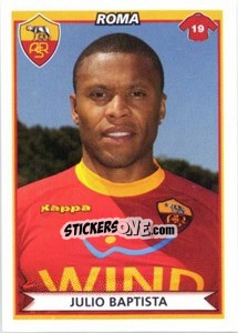 Figurina Julio Baptista - Calciatori 2010-2011 - Panini