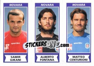 Sticker Samir Ujkani / Alberto Fontana / Matteo Centurioni - Calciatori 2010-2011 - Panini