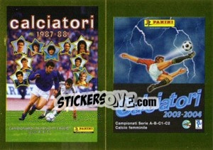 Sticker Calciatori 1987-88 - Calciatori 2003-04 - Calciatori 2010-2011 - Panini