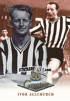 Sticker Ivor Allchurch - Newcastle Greatest Platinum 1999 - Futera