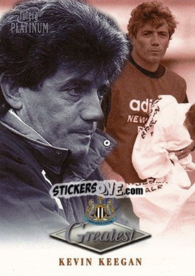 Sticker Kevin Keegan - Newcastle Greatest Platinum 1999 - Futera