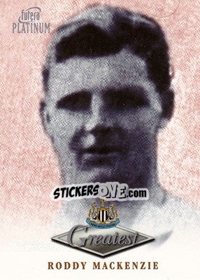 Sticker Roddy Mackenzie - Newcastle Greatest Platinum 1999 - Futera